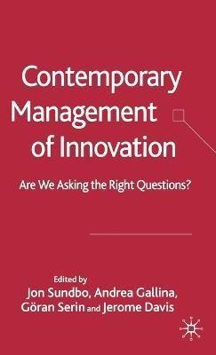 Contemporary Management of Innovation By Jon Sundbo 9781403996725