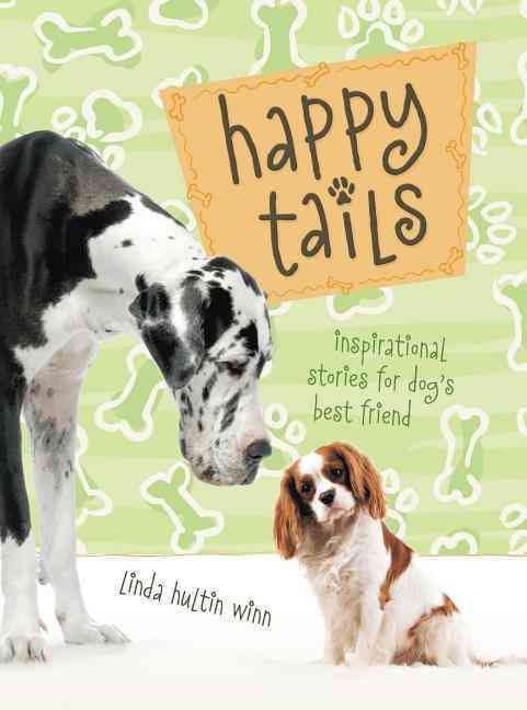 Happy Tails By Linda Winn 9781404175747 (Paperback)