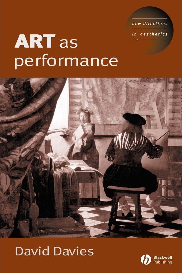 Art as Performance By D Davies 9781405116671 (Paperback)