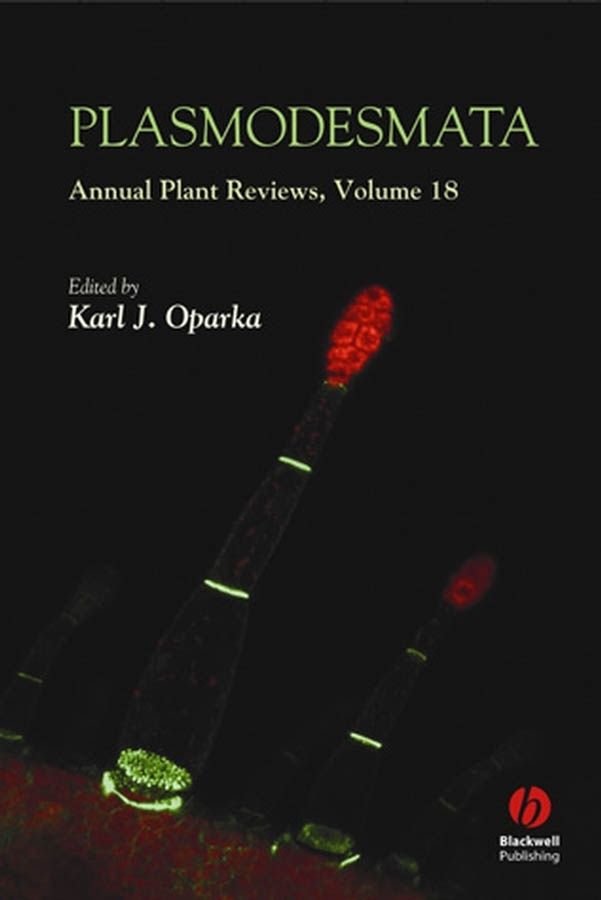 Annual Plant Reviews By Karl J. Oparka 9781405125543 (Hardback)