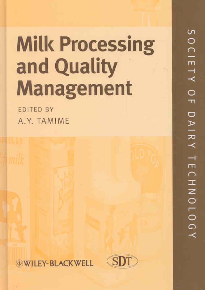 Milk Processing and Quality Management By Adnan Y. Tamime (Hardback)