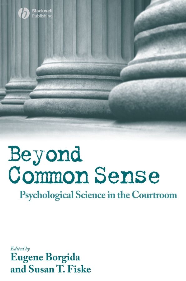 Beyond Common Sense By Eugene Borgida, Susan T. Fiske 9781405145732