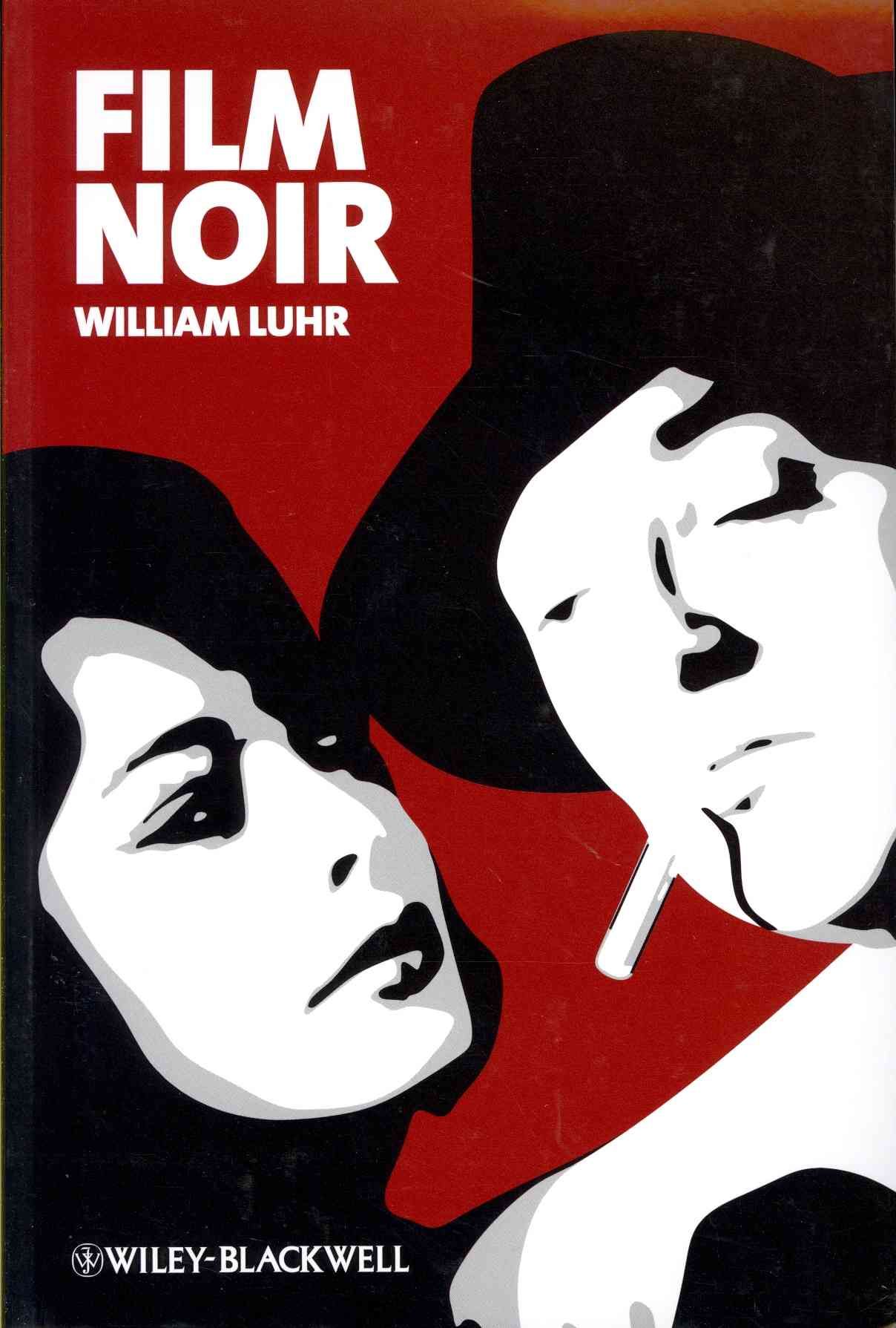 Film Noir By William Luhr 9781405145954 (Paperback)