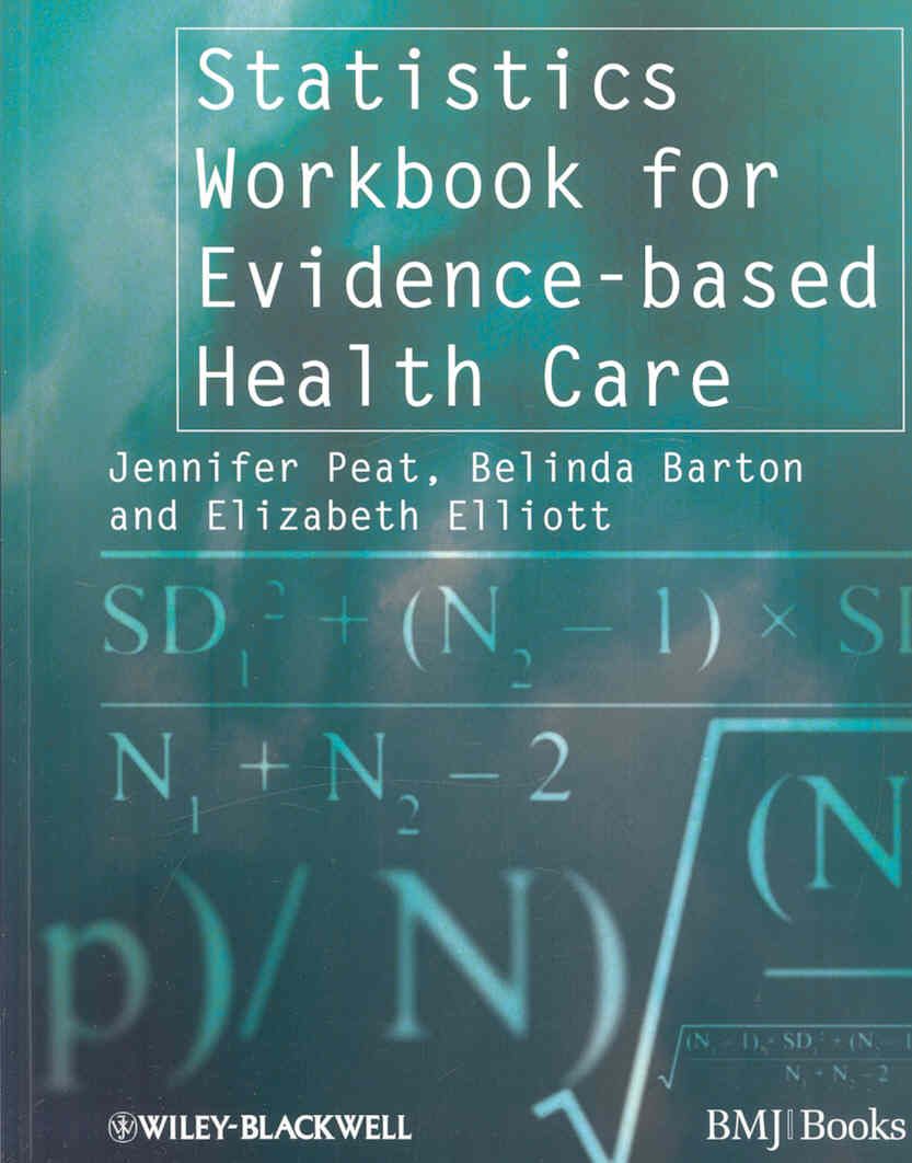 Statistics Workbook for Evidence-Based Healthcare 9781405146449