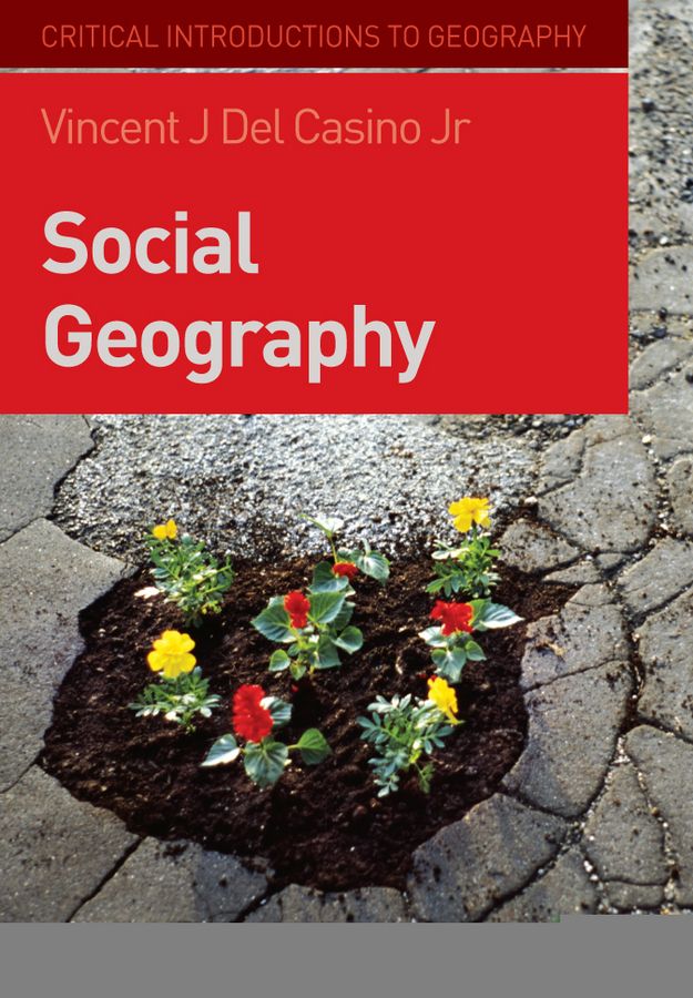 Social Geography By Vincent J. Del Casino 9781405154994 (Hardback)