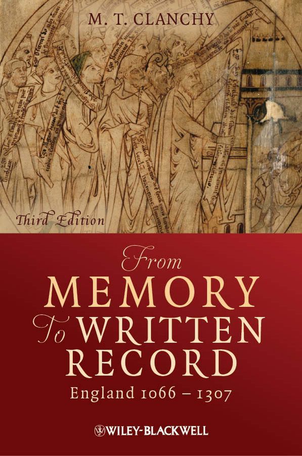 From Memory to Written Record By M. T. Clanchy 9781405157919