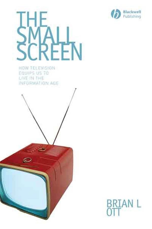 The Small Screen By Brian L. Ott 9781405161558 (Paperback)
