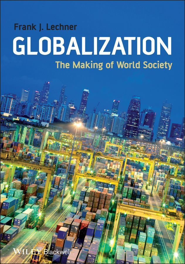 Globalization By Frank J. Lechner 9781405169059 (Paperback)