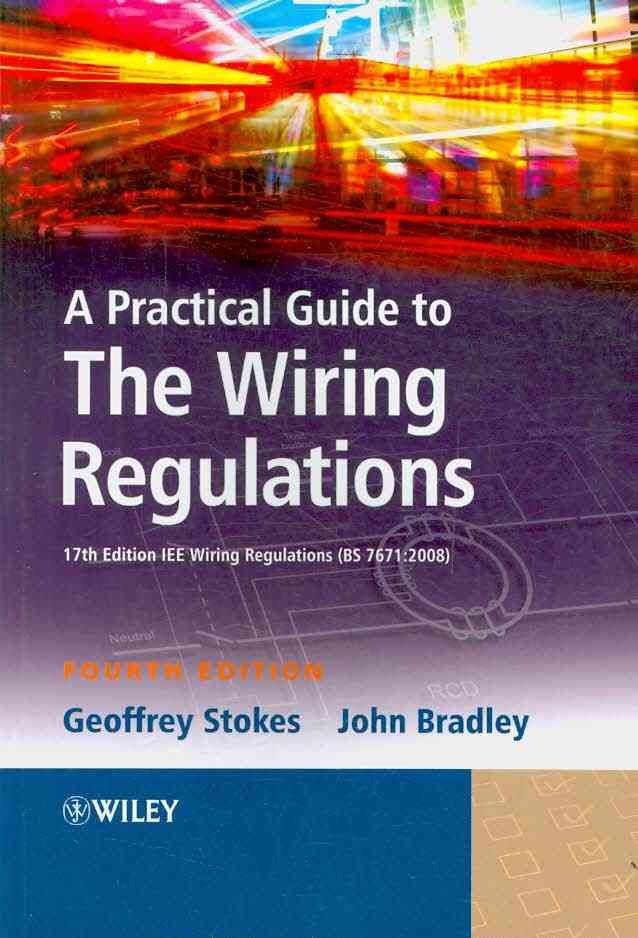 A Practical Guide to the Wiring Regulations 9781405177016 (Paperback)