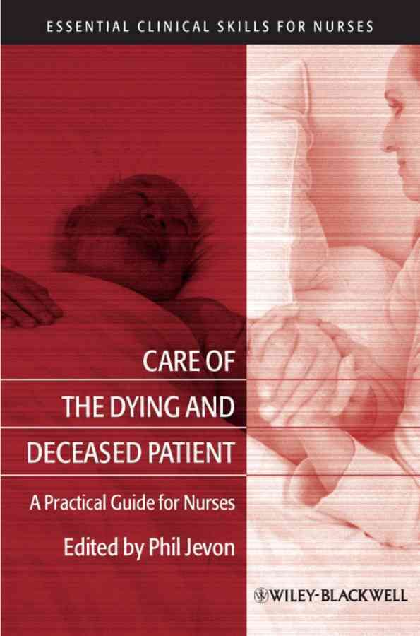 Care of the Dying and Deceased Patient By Philip Jevon 9781405183390