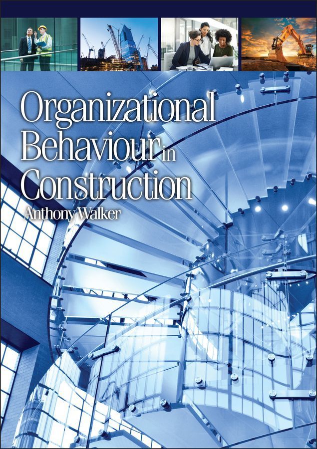 Organizational Behaviour in Construction By Anthony Walker (Paperback)