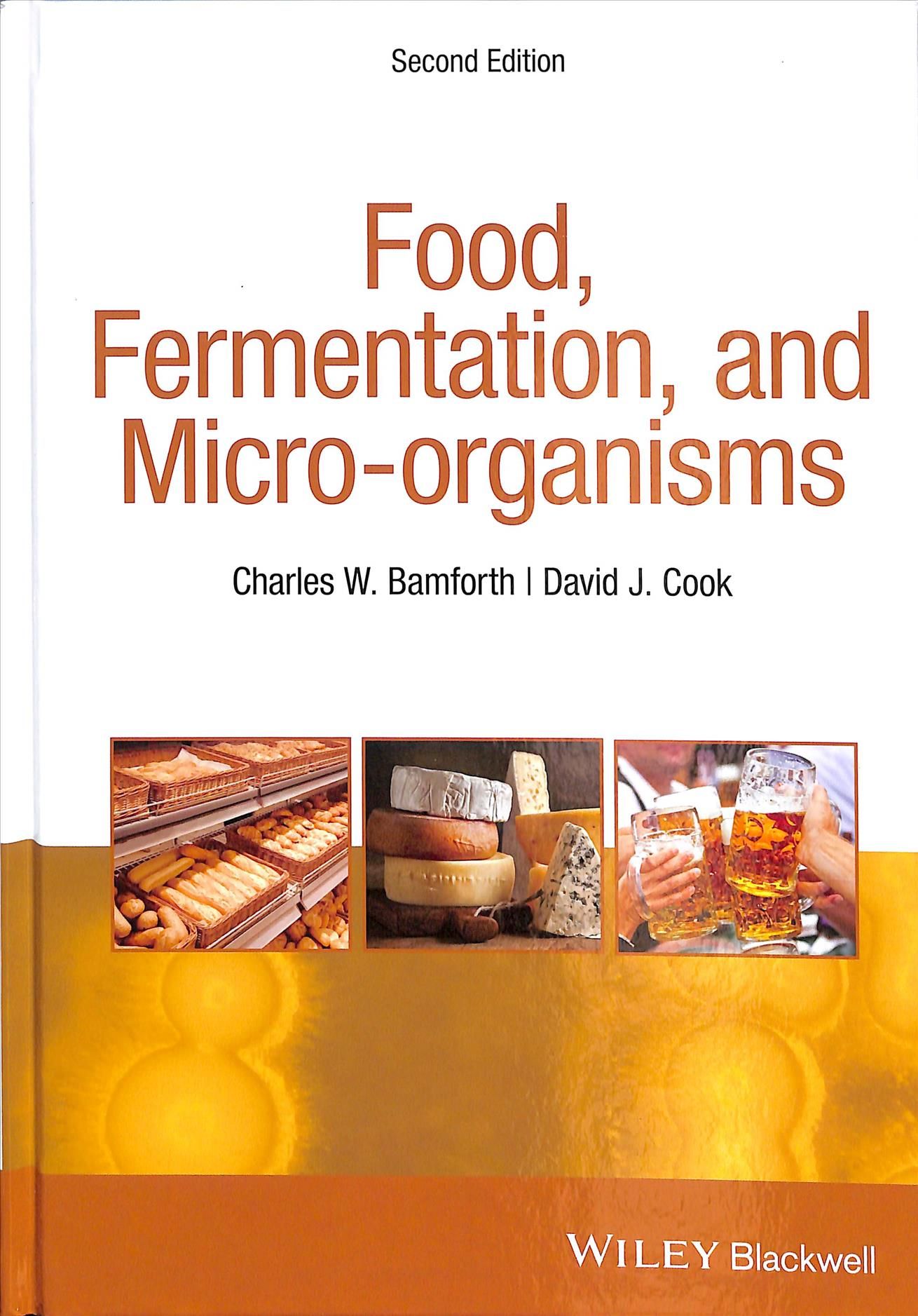 Food, Fermentation and Micro-Organisms 9781405198721 (Hardback)