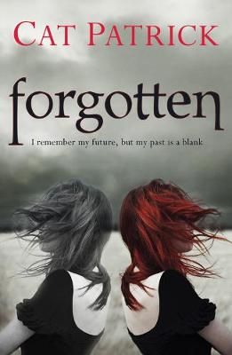 Forgotten By Cat Patrick 9781405253611 (Paperback)
