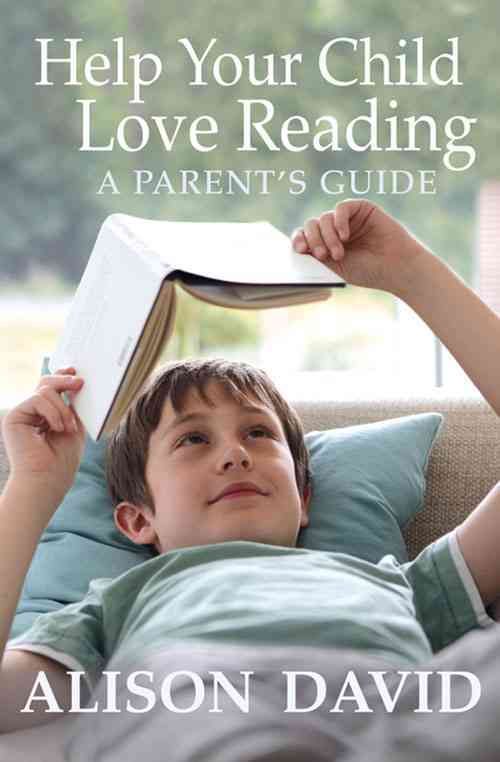 Help Your Child Love Reading By Alison David 9781405271547 (Paperback)