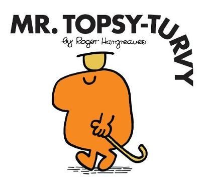 Mr. Topsy-Turvy By Roger Hargreaves 9781405289931 (Paperback)