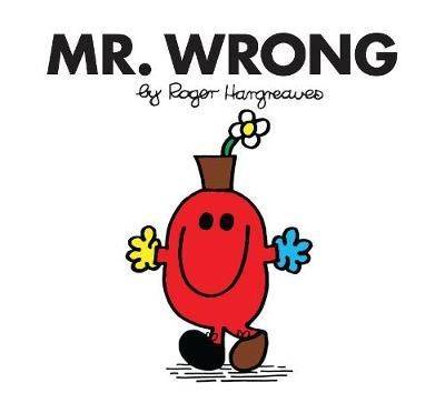 Mr. Wrong By Roger Hargreaves 9781405290012 (Paperback)