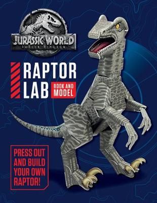 Jurassic World Fallen Kingdom Raptor Lab: Book and Model 9781405290906