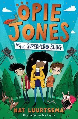 Opie Jones and the Superhero Slug 9781405296106 (Paperback)