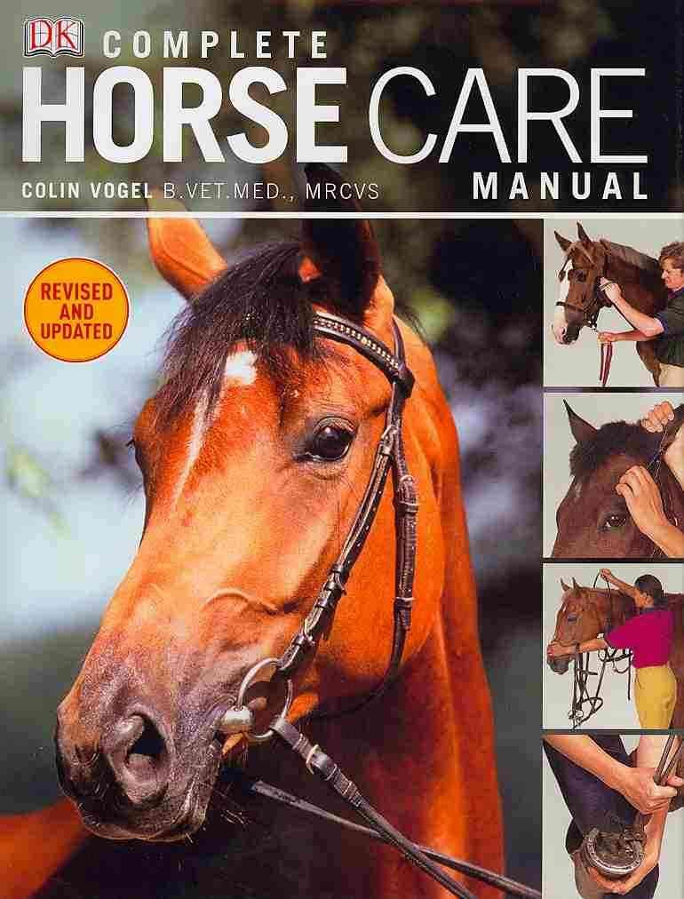 Complete Horse Care Manual By Colin Vogel 9781405362771 (Hardback)
