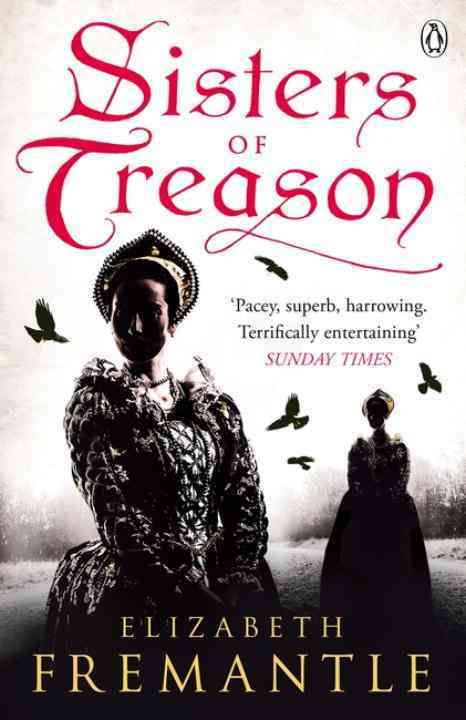 Sisters of Treason By Elizabeth Fremantle 9781405909402 (Paperback)
