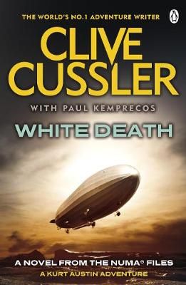 White Death By Clive Cussler, Paul Kemprecos 9781405916257 (Paperback)