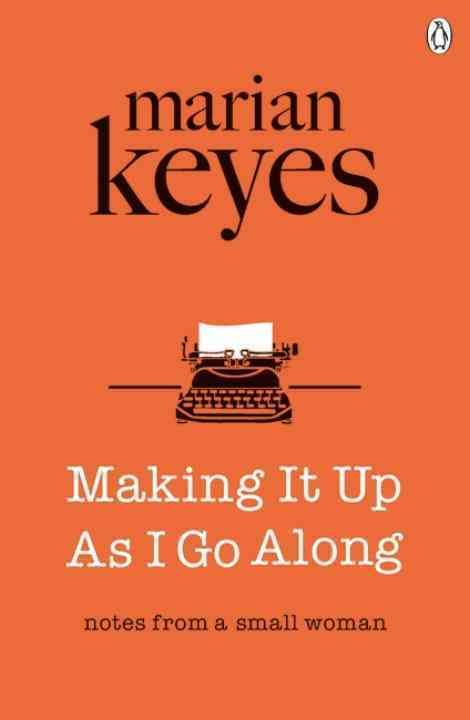 Making It Up as I Go Along By Marian Keyes 9781405922074 (Paperback)