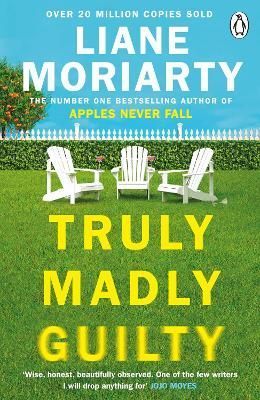 Truly Madly Guilty By Liane Moriarty 9781405932097 (Paperback)