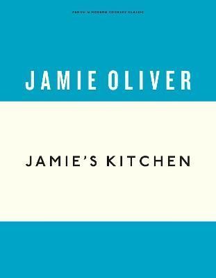 Jamie's Kitchen By Jamie Oliver 9781405933544 (Hardback)