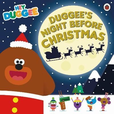 Duggee's Night Before Christmas By Hey Duggee 9781405953795