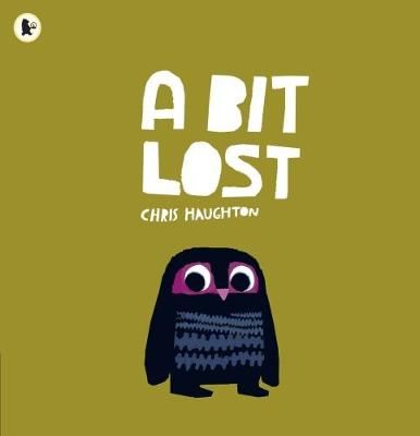A Bit Lost By Chris Haughton 9781406333831 (Paperback)