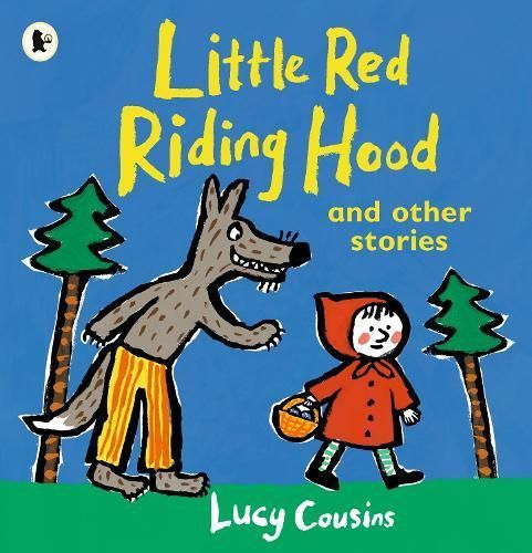 Little Red Riding Hood and Other Stories By Lucy Cousins, Lucy Cousins