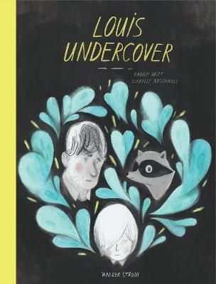 Louis Undercover 9781406378429 (Hardback)