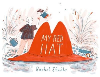 My Red Hat By Rachel Stubbs 9781406380668 (Hardback)
