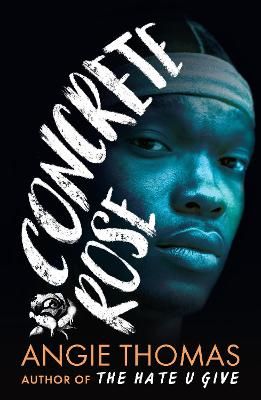 Concrete Rose By Angie Thomas 9781406384444 (Paperback)