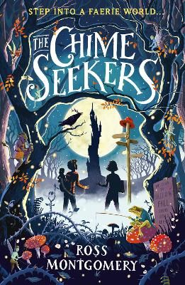 The Chime Seekers By Ross Montgomery 9781406391190 (Paperback)