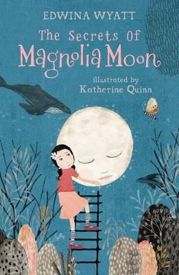 The Secrets of Magnolia Moon 9781406393491 (Paperback)