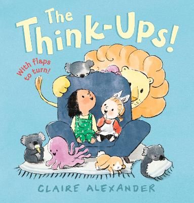 The Think-Ups! By Claire Alexander 9781406395051 (Hardback)