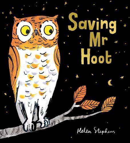 Saving Mr Hoot By Helen Stephens 9781407191973 (Paperback)