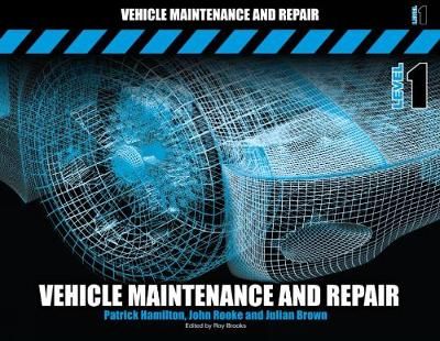 Vehicle Maintenance and Repair. Level 1 9781408064221 (Paperback)