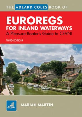 The Adlard Coles Book of EuroRegs for Inland Waterways 9781408101414