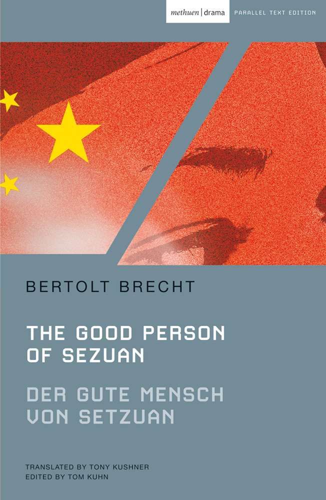 The Good Person of Szechwan By Bertolt Brecht, Tony Kushner