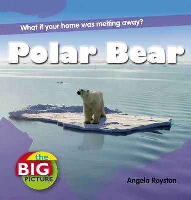 Polar Bear By Angela Royston 9781408131558 (Paperback)