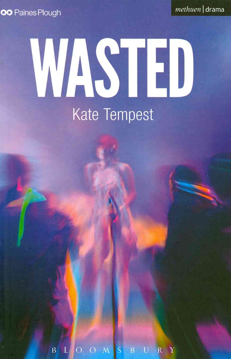 Wasted By Kae Tempest 9781408185766 (Paperback)