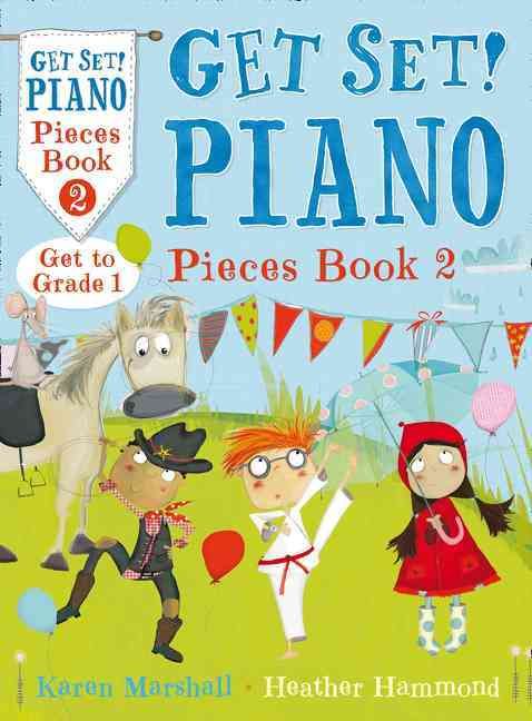 Get Set! Piano. Pieces Book 2 9781408192788 (Paperback)