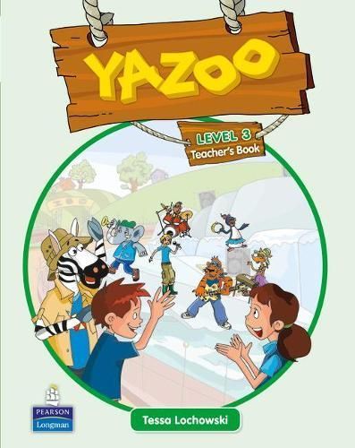 Yazoo. Level 3 Teacher's Book By Tessa Lochowski 9781408233382