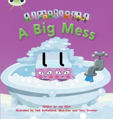 Bug Club Phonics - Phase 2 Unit 5: Alphablocks A Big Mess (Paperback)