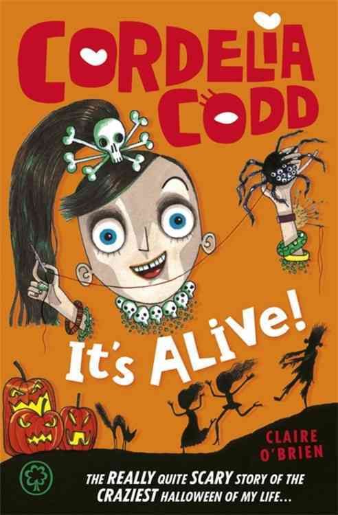 It's Alive! By Claire O'Brien 9781408335734 (Paperback)