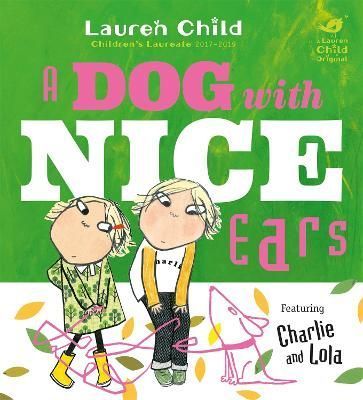 A Dog With Nice Ears By Lauren Child 9781408346143 (Paperback)