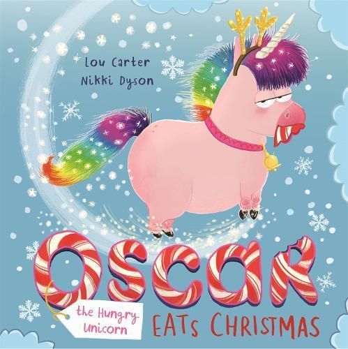 Oscar the Hungry Unicorn Eats Christmas 9781408355824 (Paperback)