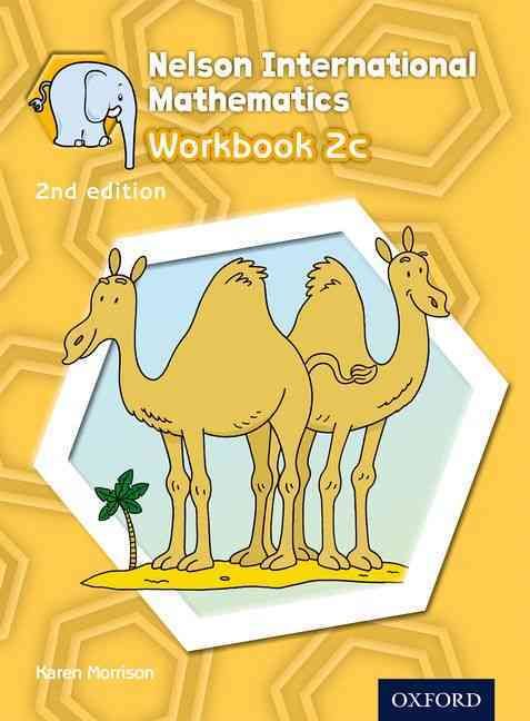 Nelson International Mathematics Workbook 2c By Karen Morrison